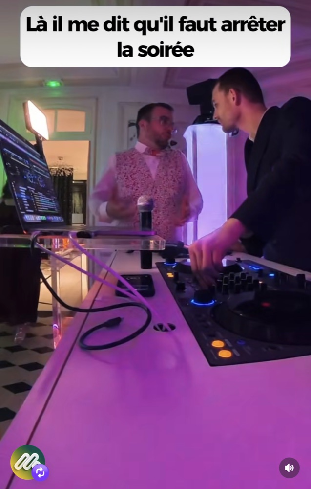 « Là il me dit qu'il faut arrêter la soirée »